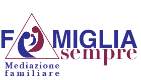 Famiglia Sempre - Mediazione Familiare